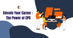 Elevate Your Career: The Power of CPD